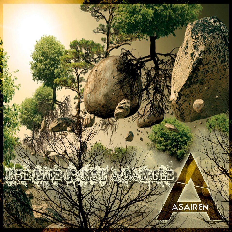 Asairen - The Life Is Not A Gamble [EP] (2012)
